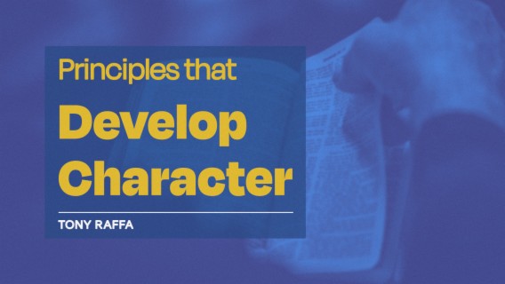 Principles that Develop Character