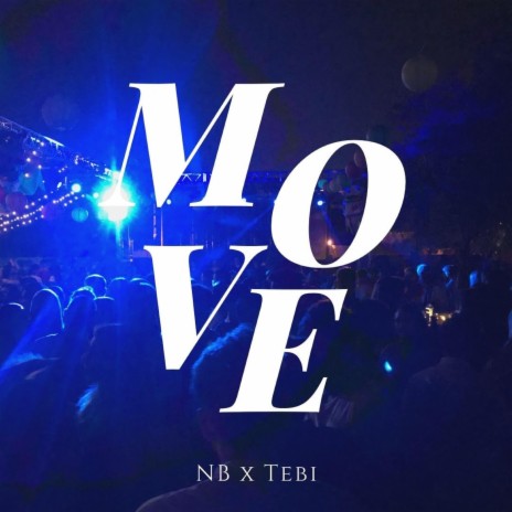 Move ft. Nahum Bazano | Boomplay Music