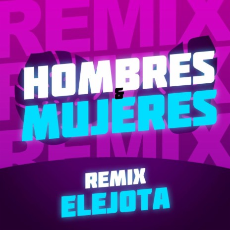 Hombres & Mujeres ft. LUIZITO FEELING & JEAN CLAUDIO | Boomplay Music