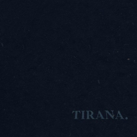 Tirana (staring at the ceiling version) | Boomplay Music