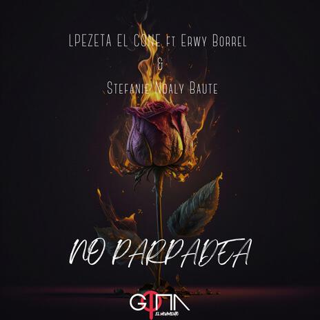 No Parpadea ft. Erwy Borrel & Stefanie Baute | Boomplay Music