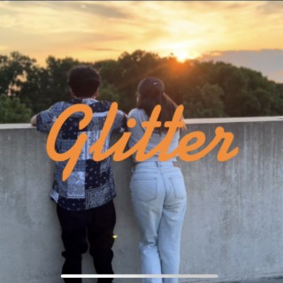 Glitter lyrics | Boomplay Music