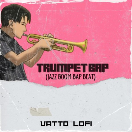 Trumpet Bap (Jazz Boom Bap Beat) | Boomplay Music