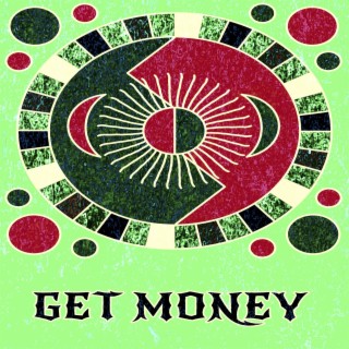 Get Money