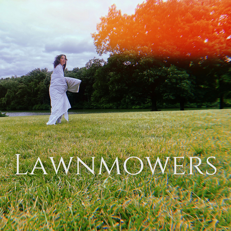 Lawnmowers | Boomplay Music