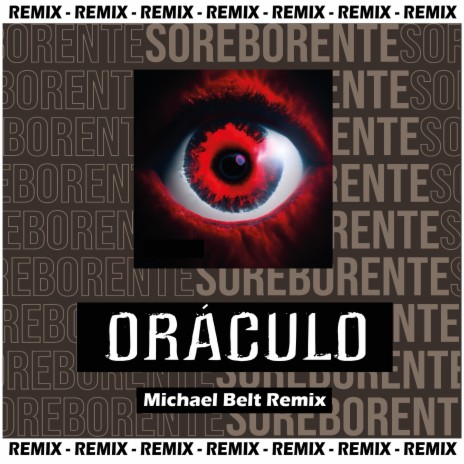 Oraculo (Michael Belt Remix)