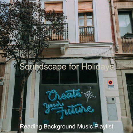 Soundscape for Holidays | Boomplay Music