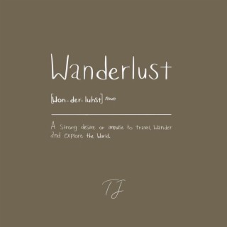 Wanderlust