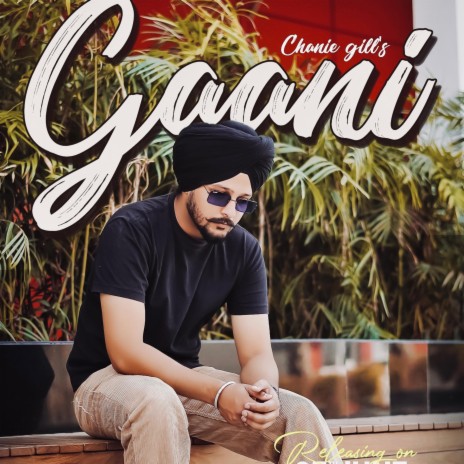 Gaani ft. Chanie Gill | Boomplay Music