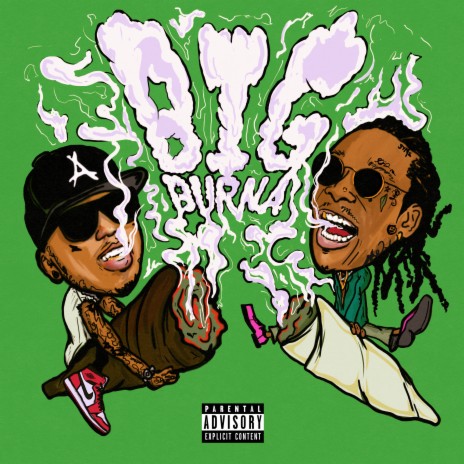 Big Burna ft. Wiz Khalifa | Boomplay Music