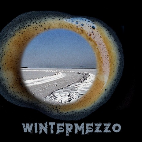 Wintermezzo (Part 1)