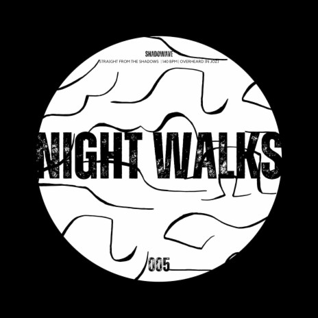 Night Walks | Boomplay Music