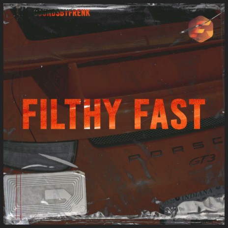 Filthy Fast