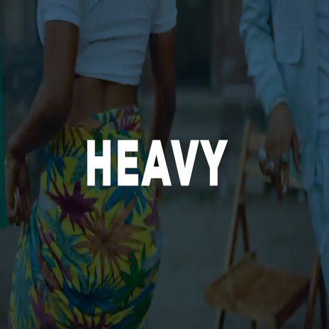 Heavy | Boomplay Music