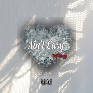 Ain't Easy lyrics | Boomplay Music