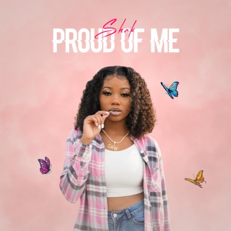 Proud of Me | Boomplay Music