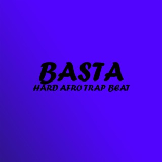 Basta Hard Afro Trap Beat