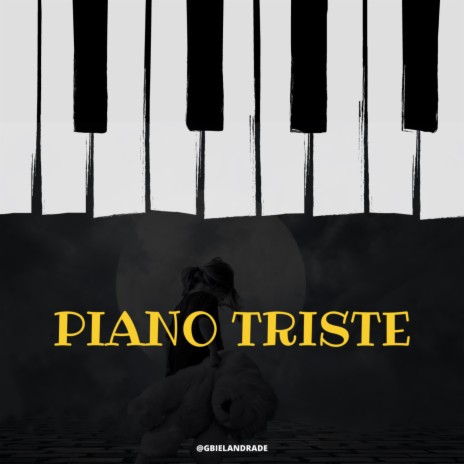 Piano triste | Boomplay Music