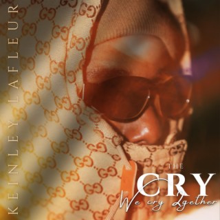 The Cry: We Cry 2Gether