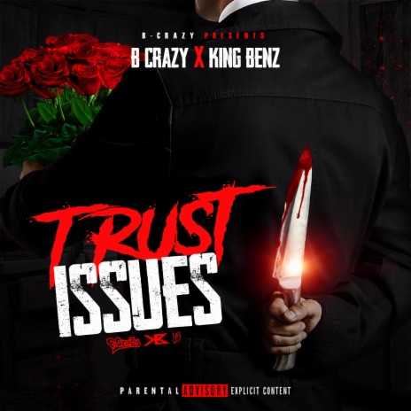 Trust Issues ft. King Benz | Boomplay Music