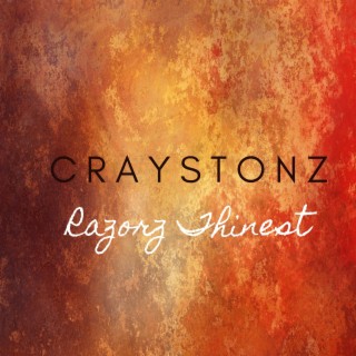 Craystonz