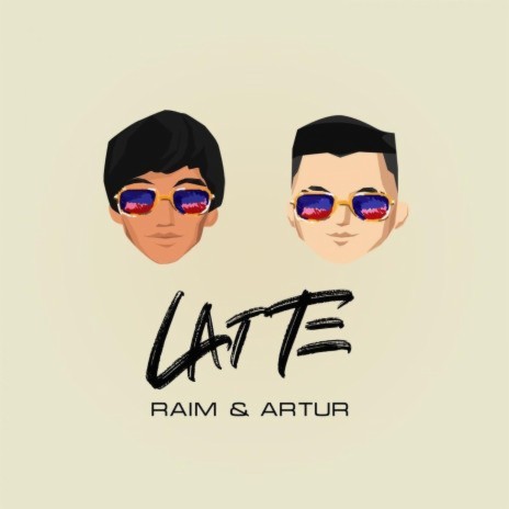 Latte ft. Artur | Boomplay Music