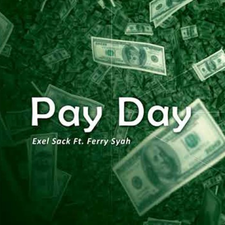 Pay Day (feat. Ferry Syah) | Boomplay Music