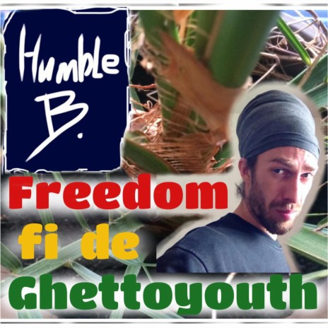 Freedom fi de Ghettoyouth | Boomplay Music