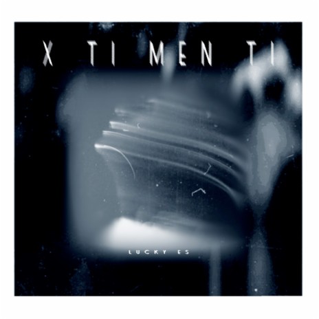 X Ti Men Ti | Boomplay Music