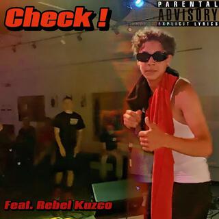 Check ft. Rebel Kuzco lyrics | Boomplay Music