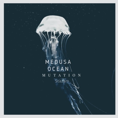 Medusa ocean mutation | Boomplay Music