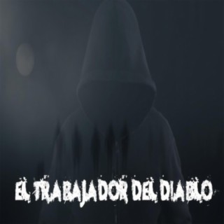 (Podcast) El Trabajador Del Diablo