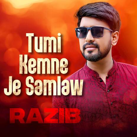 Tumi Kemne Je Samlaw | Boomplay Music