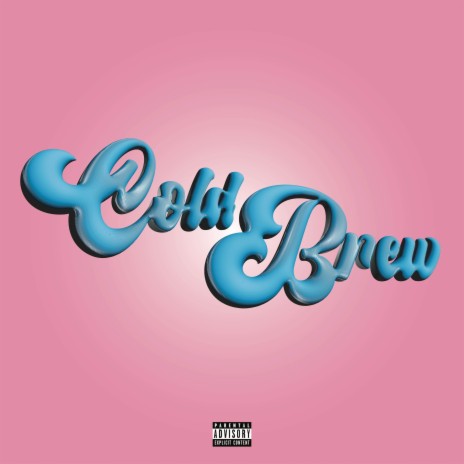 Cold Brew | Boomplay Music