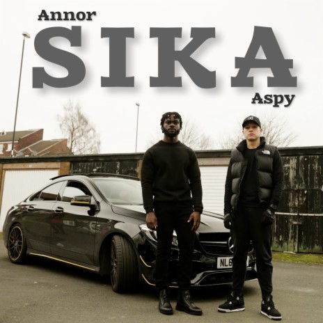 Sika ft. Aspy | Boomplay Music