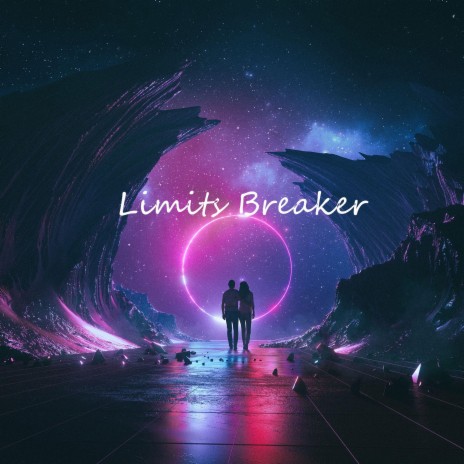 Limits Breaker | Boomplay Music