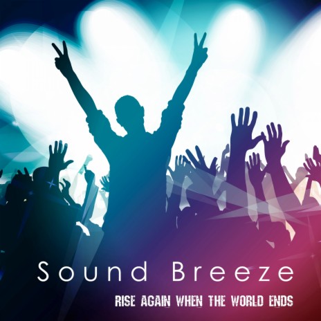 Rise Again When the World Ends (Radio Version) | Boomplay Music