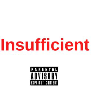 Insufficient