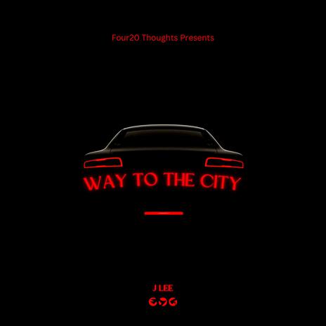 Way to the City | Boomplay Music