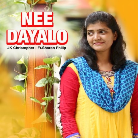 Nee Dayalo (feat. Sharon Philip) | Boomplay Music