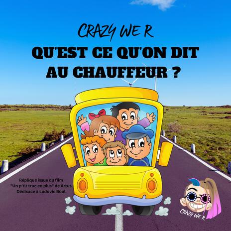 Qu'est ce qu'on dit au chauffeur ? | Boomplay Music