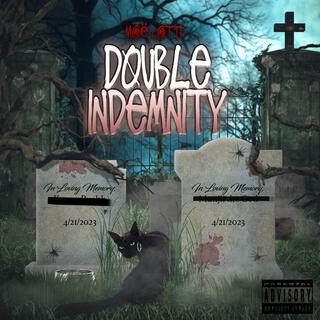 Double Indemnity lyrics | Boomplay Music