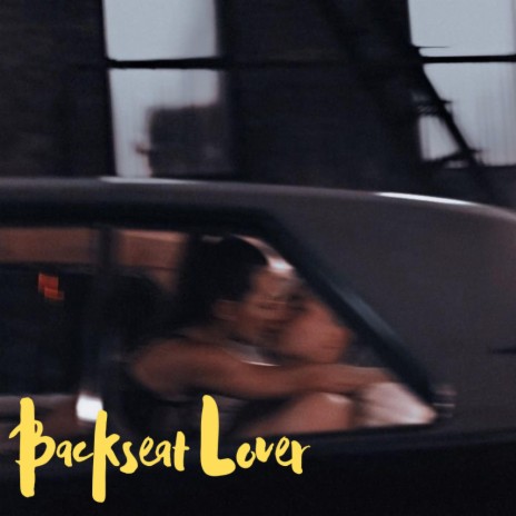 Backseat Lover | Boomplay Music