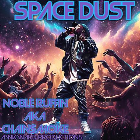 Space Dust | Boomplay Music