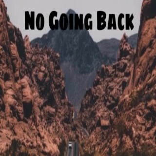 No Going Back