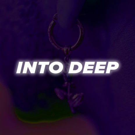 Into Deep | Boomplay Music