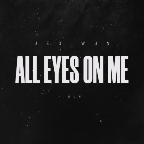 All Eyes On Me (AEOM) | Boomplay Music