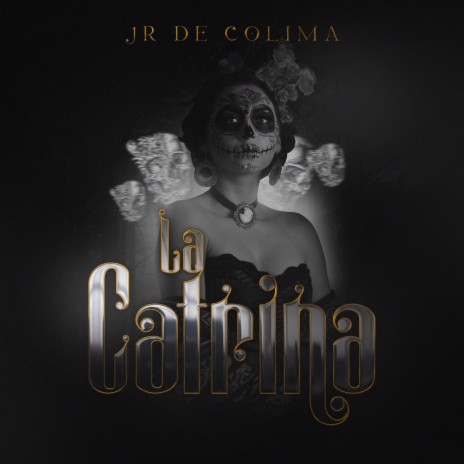 La Catrina | Boomplay Music