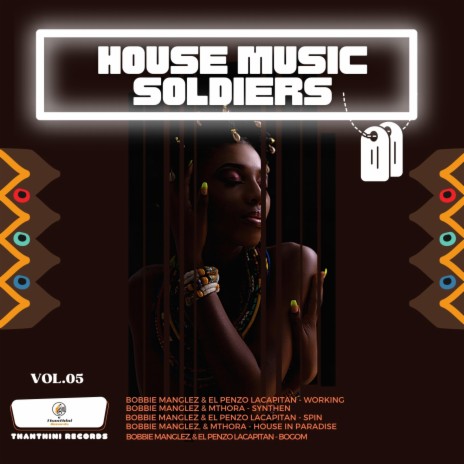 House in Paradise (Original Mix) ft. Mthora & El Penzo LaCapitan | Boomplay Music