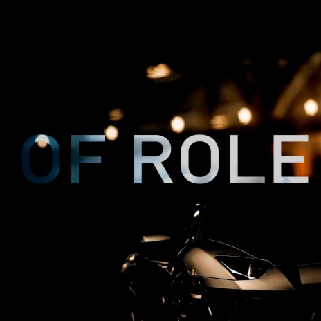 Of Role | Boomplay Music